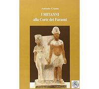 I Mitanni Alla Corte Del Faraone