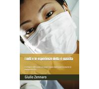 I miti e le esperienze della ri-nascita: Esempi e riflessioni su come si può rovesciare la morte in nuova nascita