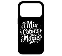I Mix Colors Like Magic Citation Humoristique pour Professeur d'art Sarcastique Coque pour iPhone 17 Pro