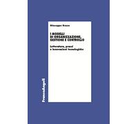 I modelli di organizzazione, gestione e controllo. Letterature, prassi e innovazioni tecnologiche