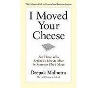 I Moved Your Cheese
