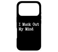 I Muck Out My Mind Funny Equestrian Mental Health Coque pour iPhone 17 Pro