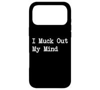 I Muck Out My Mind Funny Equestrian Mental Health Coque pour iPhone 17 Pro Max