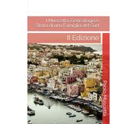 I Muscetta: Genealogia e Storia di una Famiglia del Sud: II Edizione