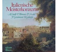 I Musici - A. Corelli, T. Albinoni, A. Vivaldi, F. Geminiani, B. Galuppi: Italienische Meisterkonzerte