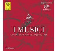 I Musici - Concerts and Follies in Pergolesi's Time (Sacd) [Import]