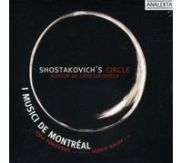 I Musici De Montreal - Shostakovich's Circle