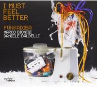 Funkadiba - I Must Feel Better [Import]