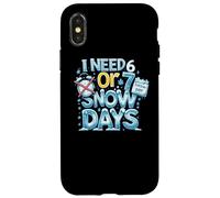 I Need 6 Or 7 Snow Days - Shirt Meme Hiver Amusant Coque pour iPhone X/XS
