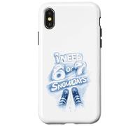 I Need 6 Or 7 Snow Days - Shirt Meme Hiver Amusant Coque pour iPhone X/XS