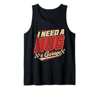 I Need A Huge Garage Funny Mechanic Car Amateur Débardeur