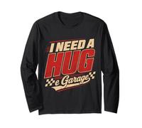 I Need A Huge Garage Funny Mechanic Car Amateur Manche Longue
