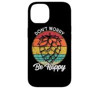 I Need an IPA Beer Quote be Hoppy, Don't Worry Craft Beer Coque pour iPhone 14
