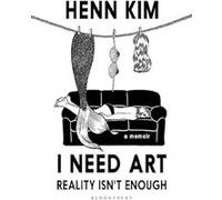 Henn Kim – I Need Art: Reality Isn’t Enough – Mémoires en images