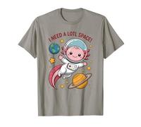 I Need Axolotl Space Astronaut T-Shirt