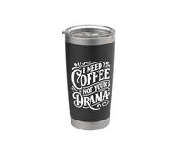 I Need Coffee Not Your Drama Attitude expresso - Gobelet isotherme en acier inoxydable double paroi