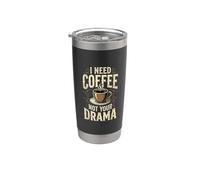 I Need Coffee Not Your Drama Attitude expresso Gobelet isotherme en acier inoxydable double paroi