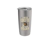 I Need Coffee Not Your Drama Attitude expresso Gobelet isotherme en acier inoxydable double paroi