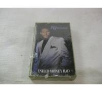 I Need Money Bad [Import]
