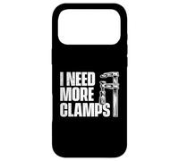 I Need More Clamps - Menuisier Coque pour iPhone 17 Pro Max