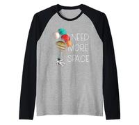 I Need More Space Ballon Astronaute Planètes Meme Manche Raglan