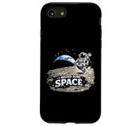 I Need Some Space - Earthrise Lunar Orbit Cosmos Fun Art Coque pour iPhone SE (2020) / 7/8