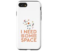 I Need Some Space - Planètes, Terre, Soleil, Science Kids, Adultes Coque pour iPhone SE (2020) / 7/8