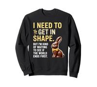 I Need to Get Into Shape Humour drôle de Procrastination Sweatshirt
