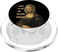I Need to See The Bitcoin Manager - Funny Karen Mona Lisa's PopSockets PopGrip pour MagSafe