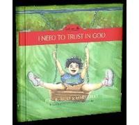 I Need To Trust In God