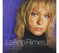 I Need You by Leann Rimes (2001-02-05)