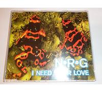 I Need Your Love [Import]