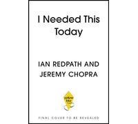 I Needed This Today Inspirational quotes and poems to fill up your cup from the bestselling authors behind All on the Board - IAN REDPATH - Yellow Kite - ebook (ePub) - Livre