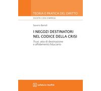 I negozi destinatori nel Codice della crisi. «Trust», atto di destinazione e affidamento fiduciario