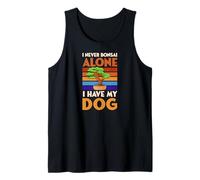 I Never Bonsai Alone I Have My Dog Funny At Home Introverti Débardeur