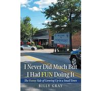 I Never Did Much But I Had Fun Doing It