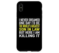 I Never Dreamed I'd Be The World's Greatest Son in Law Coque pour iPhone XS Max