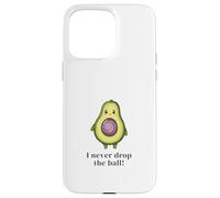 I Never Drop The Ball Avocado Coque pour iPhone 15 Pro Max