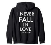 I Never Fall in Love, Just in Case Impression AU Dos Sweat à Capuche