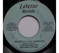 I Never Felt Like This Before - Cynthia Sheeler And Brothers Inc 7" 45