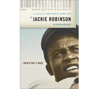 I Never Had It Made : An Autobiography