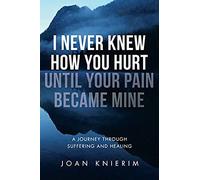 I Never Knew How You Hurt Until Your Pain Became Mine