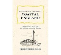 I Never Knew That About Coastal England