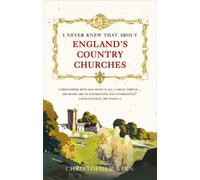 I Never Knew That About England's Country Churches