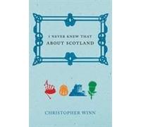 I Never Knew That About Scotland