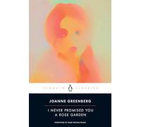 Joanne Greenberg – I Never Promised You a Rose Garden – Poche