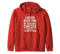 I Never Question My Husband's Choices Marriage Humour Wife Sweat à Capuche