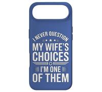I Never Question My Wife's Choices Funny Marriage Humour Coque pour iPhone Air