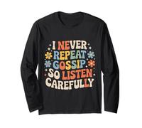 I Never Repeat Gossip So Listen Carefully Blagues - Manche Longue