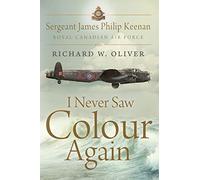 I Never Saw Colour Again